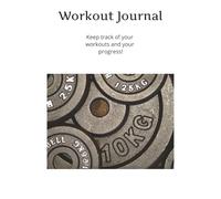 Workout Journal: Keep track of your workouts and weight training, as well as your progress