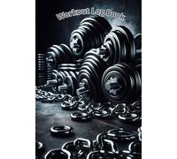 Workout Log Book: Daily Gym Planner to Track Exercises, Sets, Reps and Weights | Bodybuilding and Fitness Journal