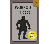 Workout Log Journal: This is a Workout Log great for the gym, sport activities , and tracking weight | 6x9 inches, 100 pages | for the Gym, Gift, Keeping record of Workouts