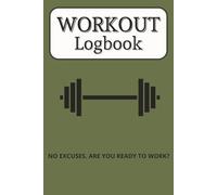 Workout Logbook: Tracking Weekly Progress Made Easy | 6x9 inches, 100 pages | 5 Exercises per Day ... 5 Days per Page
