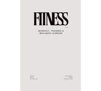 Workout Planner & Fitness Journal for Men & Women Daily Gym Log Book, Goal Setting & Exercise Tracker for Home or Gym Training by COH