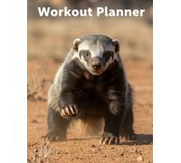 Workout Planner: Honey Badger Edition | Pink Aesthetic Gym Journal for Women | Track Weightlifting, Bodybuilding 5-Set Exercises, and Cardio | Large 8.5 x 11 Inch Log Book (30 Pages)