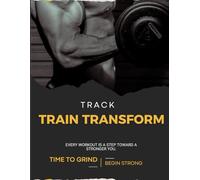 workout tracker/fitness journal for men and women: Your All-in-One Weekly Workout Logbook with Meal and Health Trackers for Real Results. A Simple & ... Goals, Nutrition, and Wellness Habits.