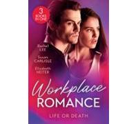 Workplace Romance: Life Or Death (ebook)