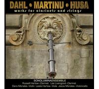Works for Clarinets and Strings by Dahl, Martinu and Husa [HYBRID SACD]