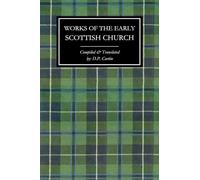 Works of the Early Scottish Church