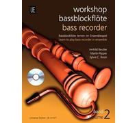 Workshop BassblockfloeTe 2 - Bass Recorder: BassblockfloeTe Lernen Im Ensemble fur 3-5 BlockfloeTen (Sa(A)Tb) Und CD