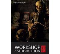 Workshop di stop-motion. Primo livello (Illustrati)