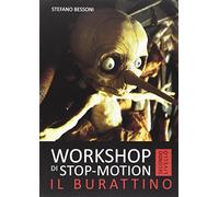 Workshop di stop-motion. Secondo livello. Il burattino (Illustrati)