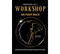 Workshop We Fight Back: Prevention Volume 1