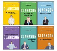 World According to Clarkson 6 Books Collection Set By Jeremy Clarkson(The World According to Clarkson, And Another Thing, For Crying Out Loud, How Hard Can It Be?, As I Was Saying & More)