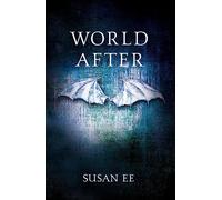 World After: A romantasy of fallen angels at the end of the world (Penryn and the End of Days)