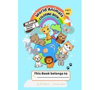 World Animals Coloring Book - Bilingual French & English: Learn Animal Names While Coloring | Livre de coloriage bilingue pour enfants
