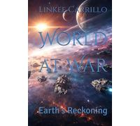 World at War: Earth’s Reckoning