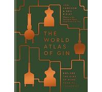 World Atlas Of Gin [Idioma Inglés]