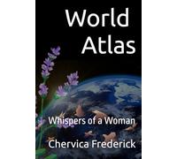 World Atlas: Whispers of a Woman
