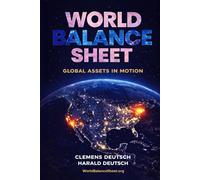 World Balance Sheet: Global Assets in Motion