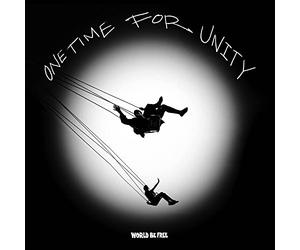 World Be Free - One Time For Unity