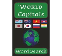 World Capitals Word Search: Word Search for Adults | Learn the Names of Capital Cities Across the World (Word Search Books)