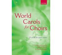 World Carols for Choirs (SSA): Vocal score (. . . for Choirs Collections)