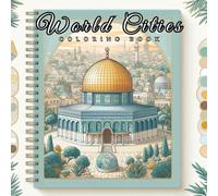 World Cities Coloring Book: (The most important and most beautiful cities in the world are in your hands) Let's travel together