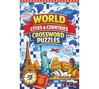 World Cities & Countries Crossword Puzzles: Crossword puzzles with easy-to-read print about the cities and countries of the world | 6X9 inches, 120 ... ... Great for vacations, relaxation and gifts