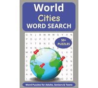 World Cities Word Search Book: City Themed Word Puzzle for Adults, Seniors and Teens | Best Gift for Family, Friends and Co-workers