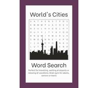 World Cities Word Search: Paperbook about World Cities Word Search, Cosmopolitan places, Small cities, Big cities | Easy to Read Print | 6x9 inches | Great fun for waiting at airports