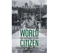 World Citizen: Allen Ginsberg as Traveller [Idioma Inglés]