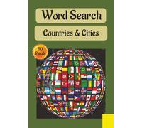 World countries and Cities word search puzzle book: word search puzzle book with easy to read, print about Food | 6*9 inches, 100 pages | 50 puzzles gift for vacations, holidays, and free times.