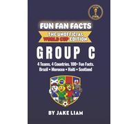 World Cup 2026 Group C Soccer Book for Kids: Fun Facts About Brazil, Morocco, Haiti and Scotland | Fun Fan Facts World Cup Edition (Sports Facts Books ... The Fun Fan Facts Unofficial Team Guide)