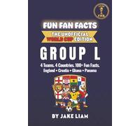 World Cup 2026 Group L Soccer Book for Kids: Fun Facts About England, Croatia, Ghana and Panama | Fun Fan Facts World Cup Edition