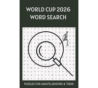 WORLD CUP 2026 WORD SEARCH: Puzzles For Adults,Seniors & Teens (Word Search For Adults)