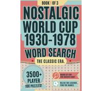 World Cup Word Search Puzzle Book: The Classic Era 1930-1978: 166 theme puzzle | 3500+ nostalgic soccer player name | 6x9 inches, 214 pages | Book 1 ... Perfect Gift for Soccer Fans & World Cup 2026