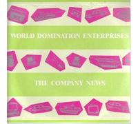 WORLD DOMINATION ENTERPRISES - COMPANY NEWS 7 INCH (7" VINYL 45) UK IMMACULATE 1989
