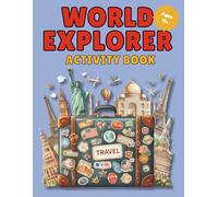 World Explorer Activity Book: Travel the world through more than 100 coloring pages and puzzles!