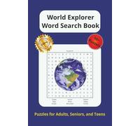 World Explorer Word Search Book: Puzzles for Adults, Seniors and Teens