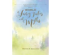 World Fairy Tales and Myths: A Collection of Stories Retold for Children - Book 2