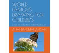 WORLD FAMOUS DRAWING FOR CHILDERE’S: EASY TO PAINT KIDS PAINTING SKECTH