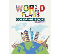 World Flags Coloring Book: Activity Book with 195 Countries and Color Instructions | Geography Workbook for Kids and Teens | Large Format Flag Outlines
