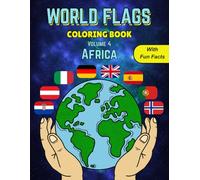 World Flags Coloring Book | Africa: Flags Of The World Coloring Pages With Fun Facts For Adults And Kids (World Flags Coloring Book Series)