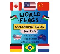 world flags coloring book for kids: A Fun and Educational Activity for Kids. Real flags are included to make coloring easier. 50 super-sized flags for super fun coloring!