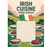 World Flavors: Irish Cuisine Word Search - Dishes, Ingredients & Traditions: Large Print