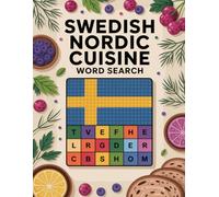 World Flavors: Swedish Nordic Cuisine Word Search - Dishes, Ingredients & Traditions: Large Print