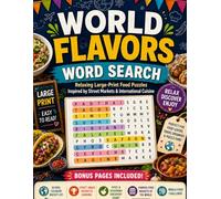World Flavors Word Search: Relaxing Large-Print Food Puzzles Inspired by Street Markets & International Cuisine