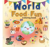 World Food Fun: coloring book for kids