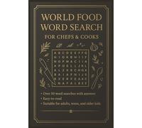 World Food Word Search For Chefs & Cooks: Word Searches with Easy to Read Print about food, cooking, spices and More | 6x9 inches, 110 pages | 50+ ... Vacations, Birthdays, Holidays, and time off