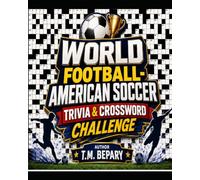 WORLD FOOTBALL- AMERICAN SOCCER TRIVIA & CROSSWORD CHALANGE