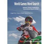 World Games Word Search: Athletes, Events, Stadiums & International Sports Action Large Print • Easy to Read • Stress-Free Fun
