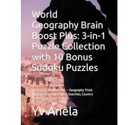 World Geography Brain Boost Plus: 3-in-1 Puzzle Collection with 10 Bonus Sudoku Puzzles: 55 Easy-to-Read Puzzles - Geography Trivia Cryptograms, World Word Searches, Country Scrambles & Bonus Sudoku